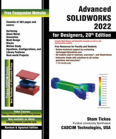 Advanced SOLIDWORKS 2022 for Designers, 20th Edition