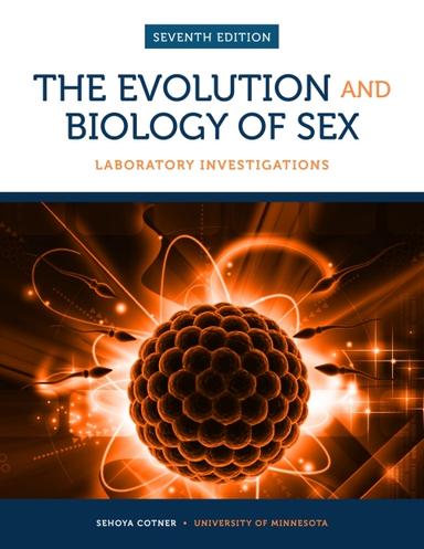 The Evolution and Biology of Sex