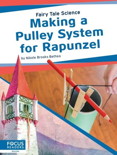 Making a Pulley System for Rapunzel