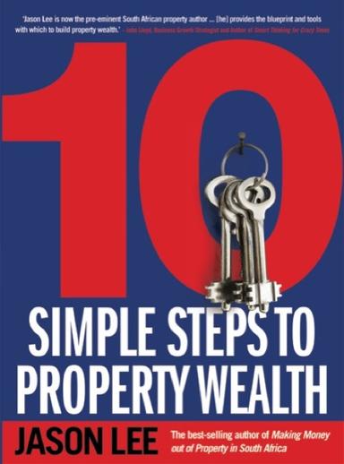10 Simple Steps to Property Wealth
