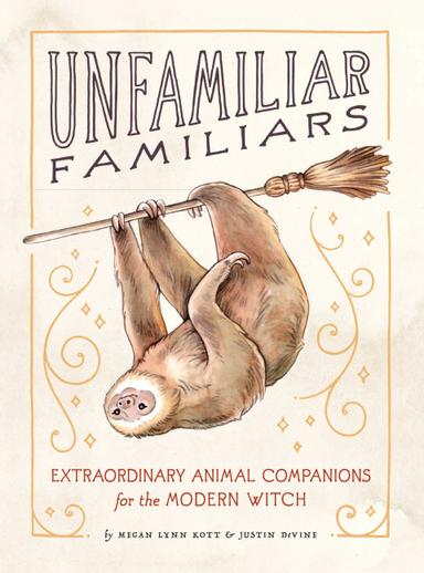 Unfamiliar Familiars