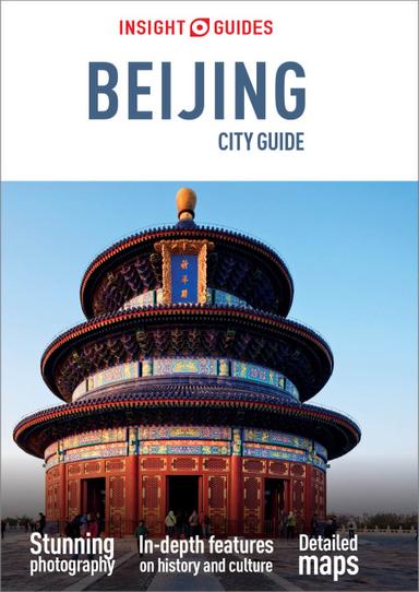 Insight Guides City Guide Beijing (Travel Guide)