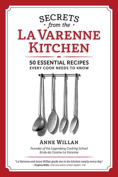 The Secrets from the La Varenne Kitchen
