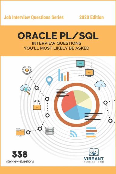 Oracle PL/SQL Interview Questions You'll Most Likely Be Asked