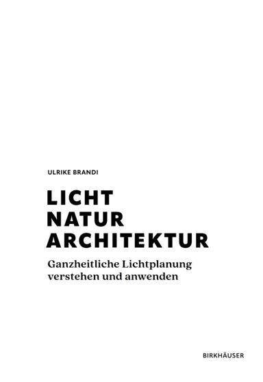 Licht, Natur, Architektur