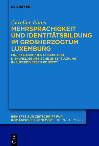 Mehrsprachigkeit und Identitätsbildung im Großherzogtum Luxemburg