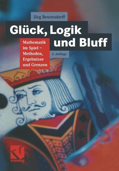 Glück, Logik und Bluff