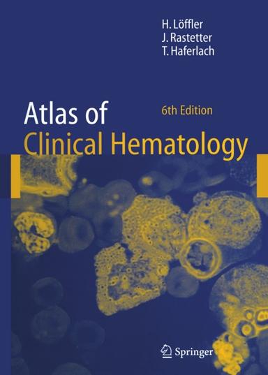 Atlas of Clinical Hematology