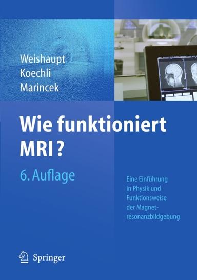 Wie funktioniert MRI?