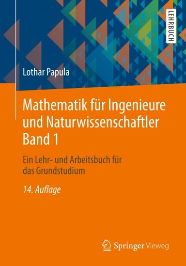 Mathematik für Ingenieure und Naturwissenschaftler Band 1
