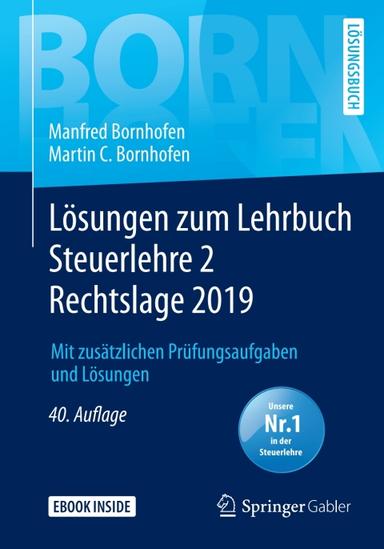 Lösungen zum Lehrbuch Steuerlehre 2 Rechtslage 2019