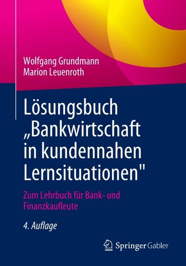 Lösungsbuch „Bankwirtschaft in kundennahen Lernsituationen"