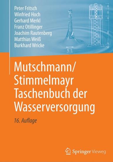 Mutschmann/Stimmelmayr Taschenbuch der Wasserversorgung