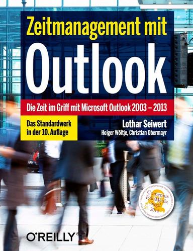 Zeitmanagement mit Outlook, 10. Aufl.