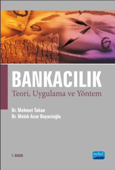 BANKACILIKTEORİ, UYGULAMA VE YÖNETİM