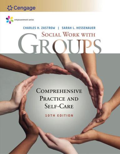 Empowerment Series: Social Work with Groups: Comprehensive Practice and Self-Care